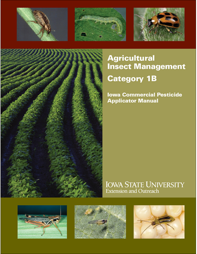 Category 1B, Agricultural Insect Management -- Iowa Commercial Pesticide Applicator Manual