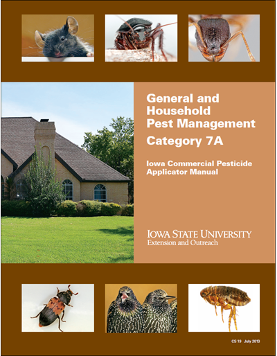 Category 7A, General and Household Pest Management -- Iowa Commercial Pesticide Applicator Manual