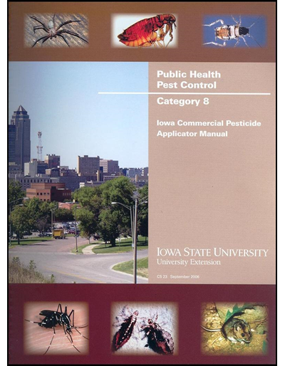 Category 8, Public Health Pest Control,  -- Iowa Commercial Pesticide Applicator Manual