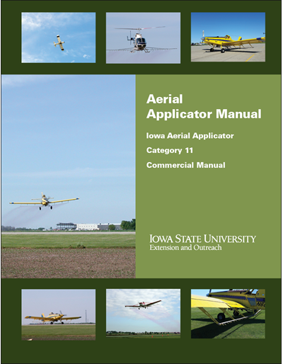 Category Eleven, Aerial Application -- Iowa Commercial Pesticide Applicator Manual