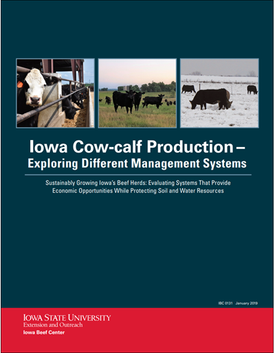 Iowa Cow-calf Production - Exploring Different Management Systems