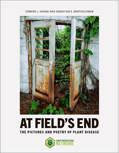 At Field’s End: The Pictures and Poetry of Plant Disease
