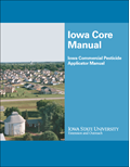 Core Manual - Iowa Commercial Pesticide Applicator Manual
